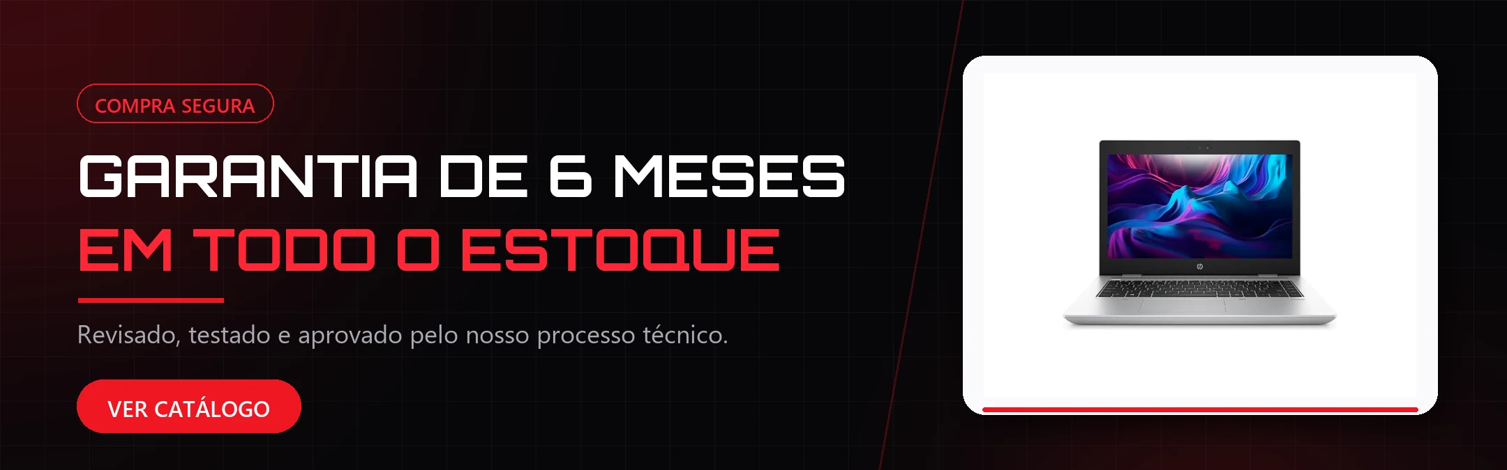 Garantia de 6 meses em todo o estoque, revisado, testado e aprovado